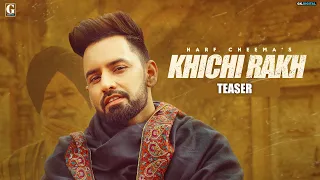 Khichi Rakh : Harf Cheema (Teaser) Latest Punjabi Songs 2021 | New Punjabi Songs | Geet MP3