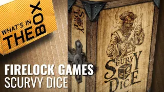 Unboxing: Scurvy Dice | Firelock Games