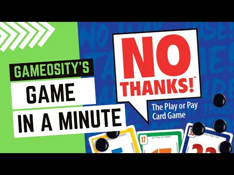 Game in a Minute: No Thanks