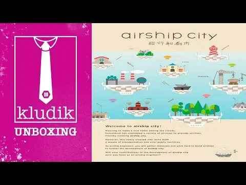 Airship City Unboxing - KludiK