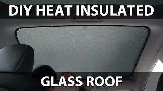 DIY heat insulated Model 3 glass roof