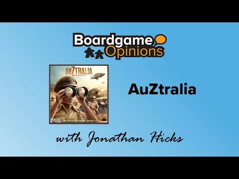 Boardgame Opinions: AuZtralia