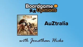 Boardgame Opinions: AuZtralia
