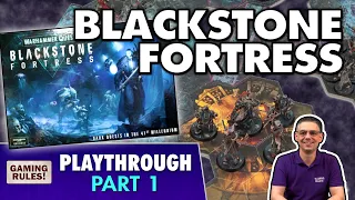 Blackstone Fortress - Playthrough Part 1