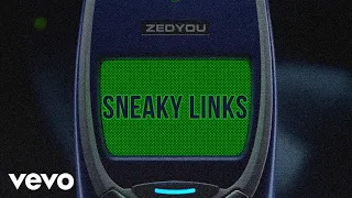 ZedYou - Sneaky Links (Official Lyric Video)