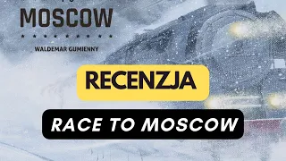 🇵🇱 (905) Race to Moscow - recenzja (PL)