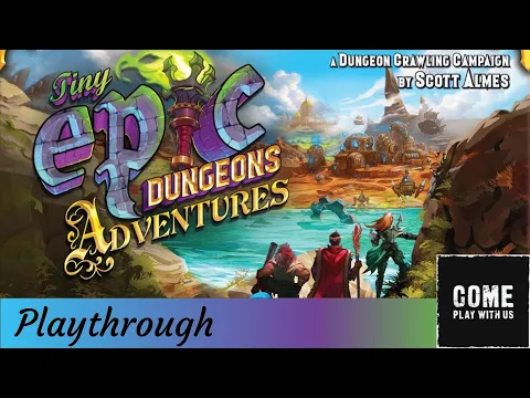 Tiny Epic Dungeons Adventures Chapter 3 Playthrough