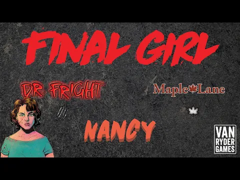 Final Girl - Nancy vs Dr. Fright at Maple Lane
