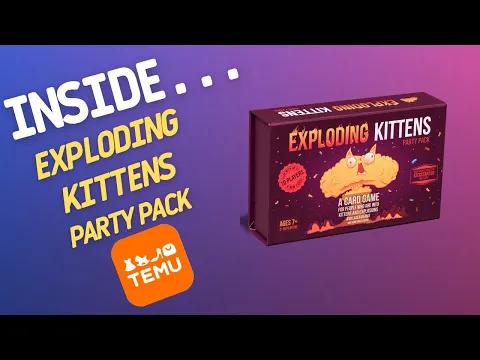 Inside…Exploding Kittens: Party Pack…from TEMU (4K60fps)