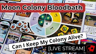 Live Stream - Moon Colony Bloodbath