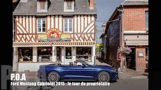 Nouvelle Ford Mustang 2015 : la rencontre - Essai 1/3