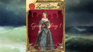 Love Letter: Game Play 1