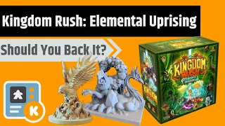 Kingdom Rush: Elemental Uprising - Should You Back It?