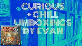 City of the Living (Curious + Chill Unboxings Episode 73)