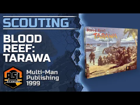 Advanced Squad Leader Scouting Report 85 - Blood Reef Tarawa