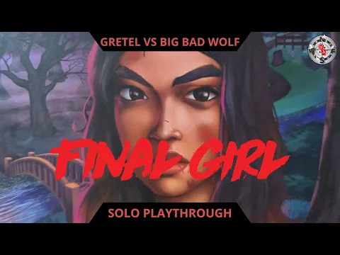 Final Girl Solo Playthrough - Gretel vs Big Bad Wolf at USS Konrad