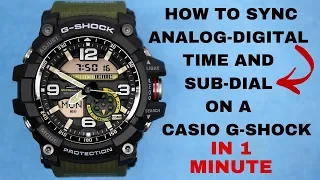 Casio G-Shock How To Sync Analog And Digital Time And Sub-Dial (Full New VIdeo) 2019