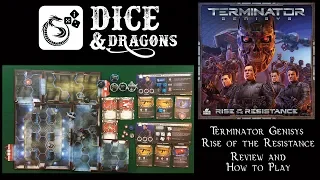 Dice and Dragons - Terminator Genisys Rise of the Resistance Review and How to Play