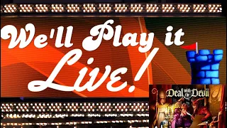 We'll Play It Live - Deal with the Devil
