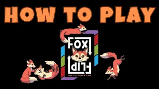 Fox Flip How to Play Video