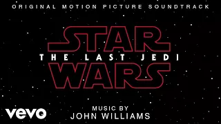 John Williams - The Last Jedi (From 