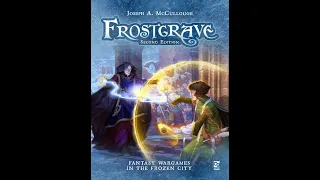 Frostgrave what you need and where we are at right now!