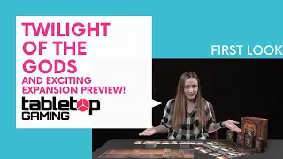 First Look: Twilight of the Gods, PLUS an Expansion Sneak Peak, with Age of Tribulations!