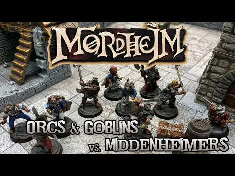 Mordheim Battle Report - Orcs & Goblins vs. Middenheimers 'Occupy'!