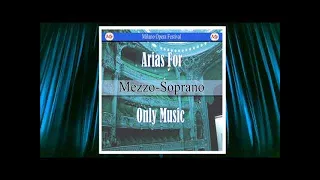 Opera Arias For Mezzo Soprano (Music Only)