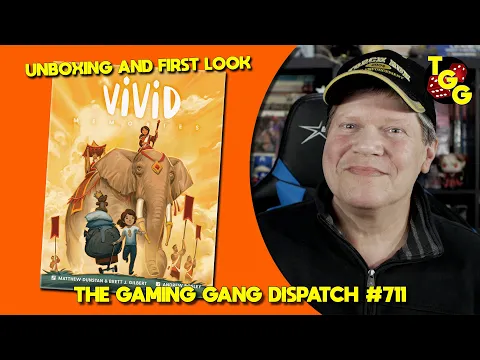 Unboxing and First Look at Vivid Memories on The Gaming Gang Dispatch #711