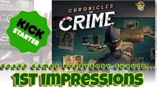 Chronicles of Crime (Kickstarter) - 1st Impressions