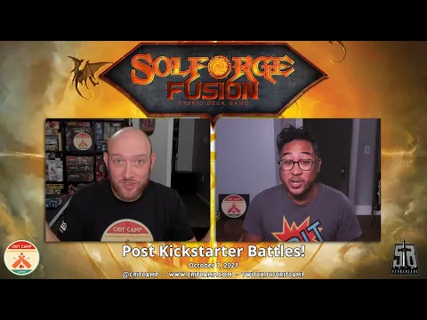 Solforge Fusion - 1st Post Kickstarter Battles - Crit Camp