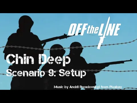 Chin Deep Setup