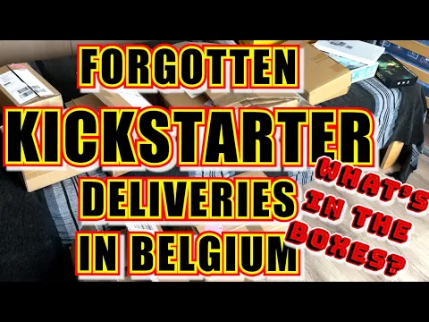 Forgotten Kickstarter Deliveries in Belgium! What is in all these boxes O_o?!!