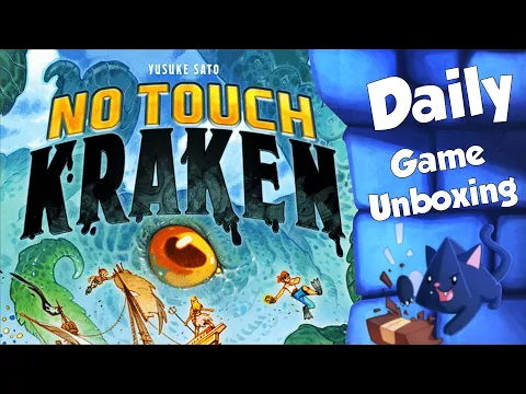 No Touch Kraken - Daily Game Unboxing