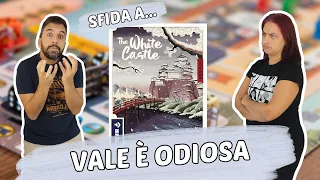 The White Castle, Partita Completa al Gioco da Tavolo del momento, con tanta rabbia in corpo!