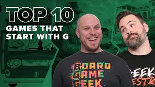 Top 10 Games that Start with G - BGG Top 10 w/ The Brothers Murph