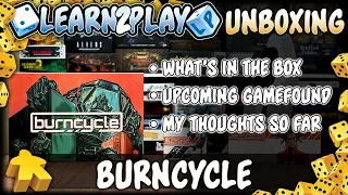 Learn to Play Presents: Burncycle Unboxing, upcoming Gamefound campaign and my thoughts