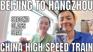 China High Speed Rail Second Class Experience from Beijing to Hangzhou