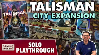Talisman City Expansion - Solo Playthrough