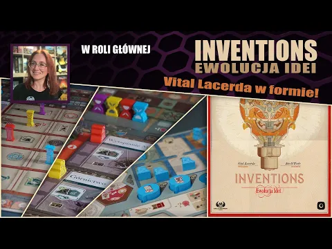 INVENTIONS Ewolucja idei - nowy Lacerda, ale czy dobry? | Portal Games | Eagle Gryphon Games