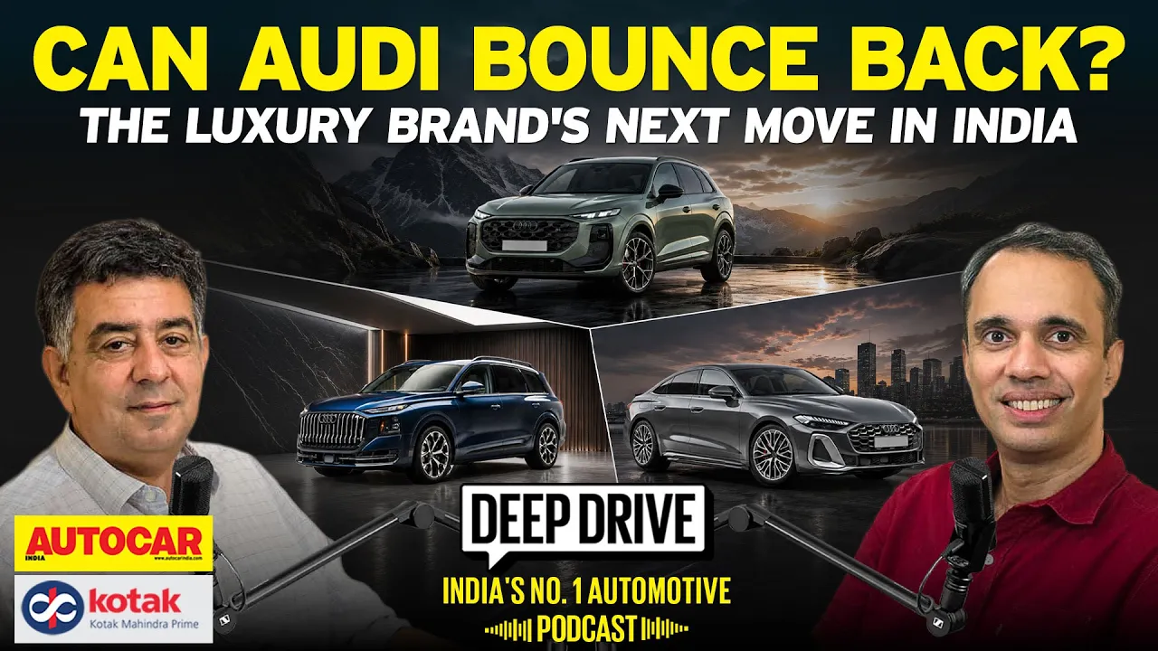 Audi India’s comeback plan | Deep Drive Podcast Ep.124 | Autocar India