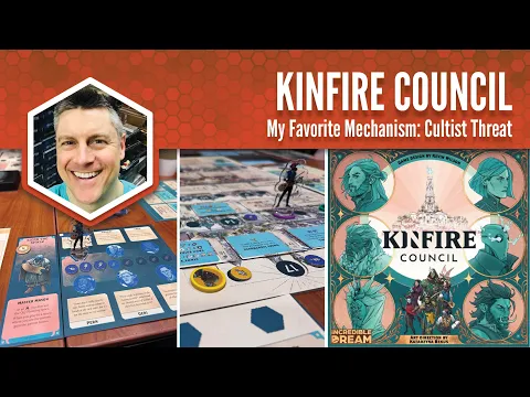 Kinfire Council: My Favorite Mechanism