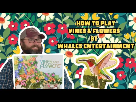 How to play Vines and Flowers by Whales Entertainment