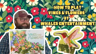 How to play Vines and Flowers by Whales Entertainment