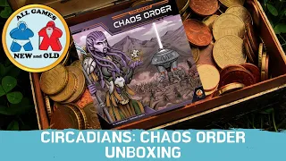 All Games New and Old unboxed Circadians Chaos Order