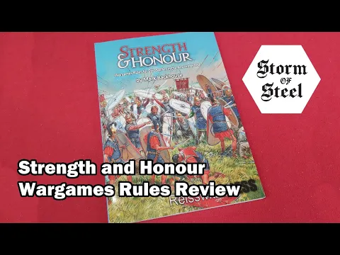 Strength and Honour Wargames Rules Review | Storm of Steel Wargaming