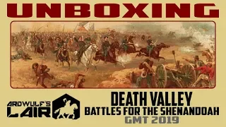 Unboxing Death Valley: Battles for the Shenandoah (GMT 2019)