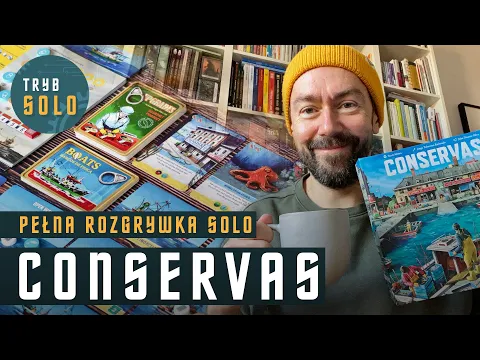 Conservas | pełna rozgrywka solo