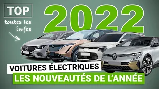Voitures électriques : le TOP des nouveautés 2022 !